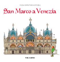 San Marco a Venezia Piccoli costruttori di cattedrali