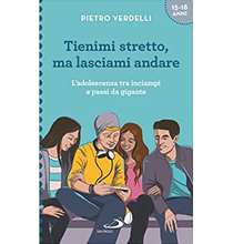 Tienimi_stretto_ma_lasciami_andare di Pietro Verdelli, Psicologo