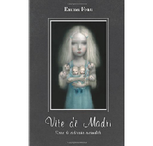 Vite di madri Di Emma Fenu