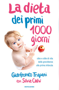 La dieta dei primi 1000 giorni